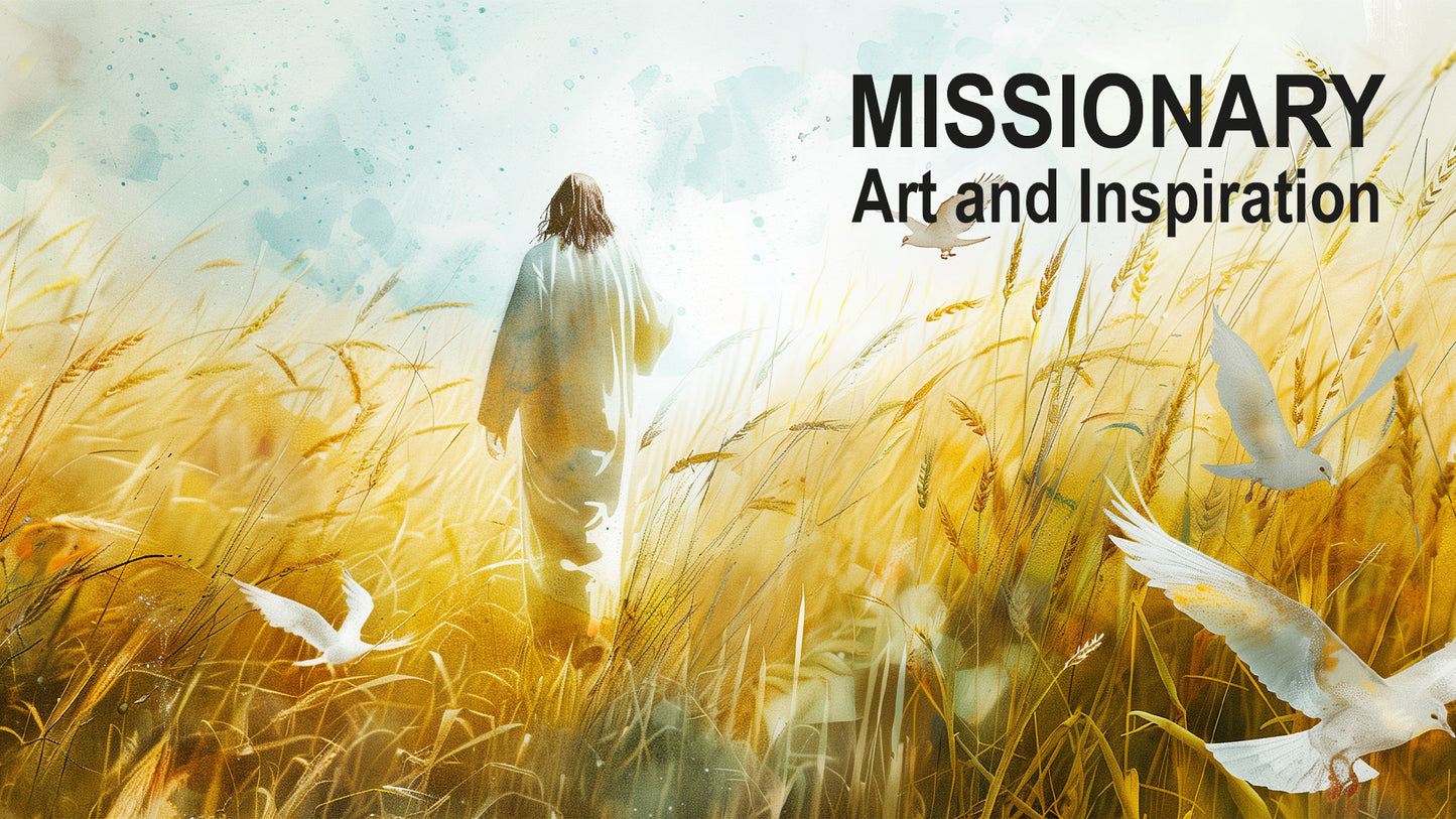 Missionary Art and Inspiration